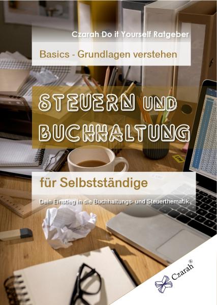 Steuern und Buchhaltung für Selbstständige - Basics - Grundlagen verstehen